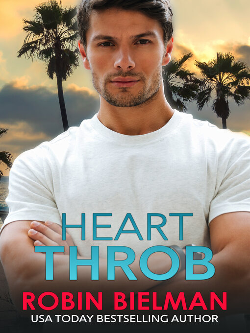 Title details for Heart Throb by Robin Bielman - Available
